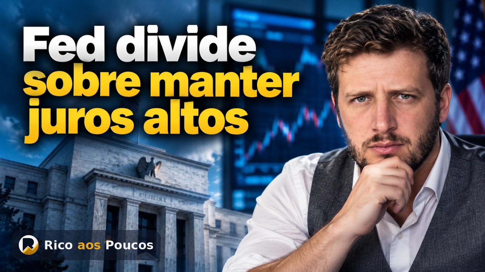 Ata do Fed: o que aconteceu e por que os juros vão continuar altos