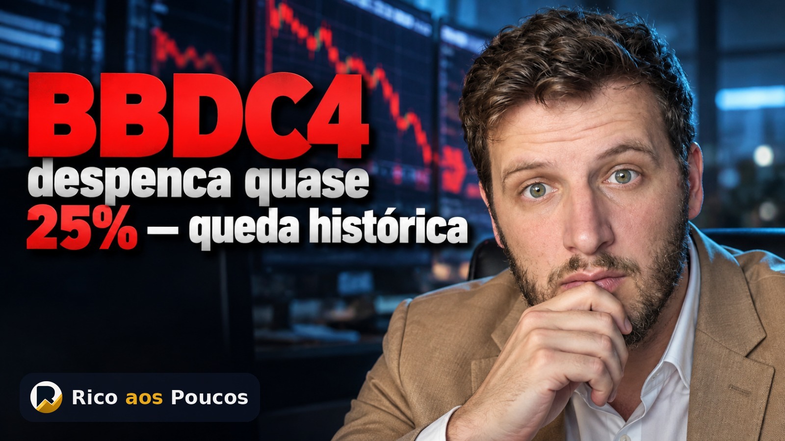 BBDC4 notícias hoje: Bradesco perde 25% com receio do mercado