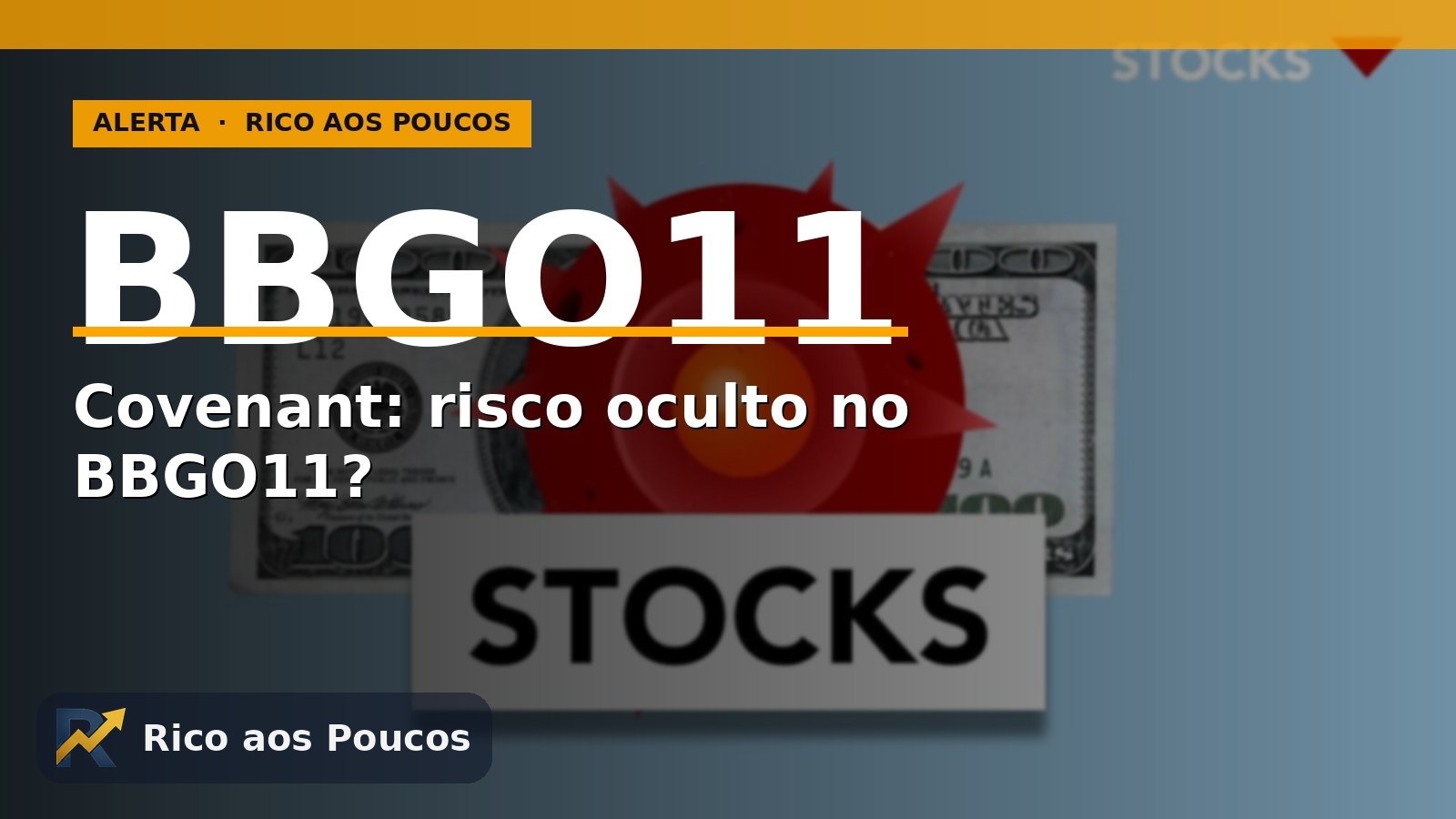 BBGO11: o gestor admitiu risco de covenant — o que está escondido na carteira?