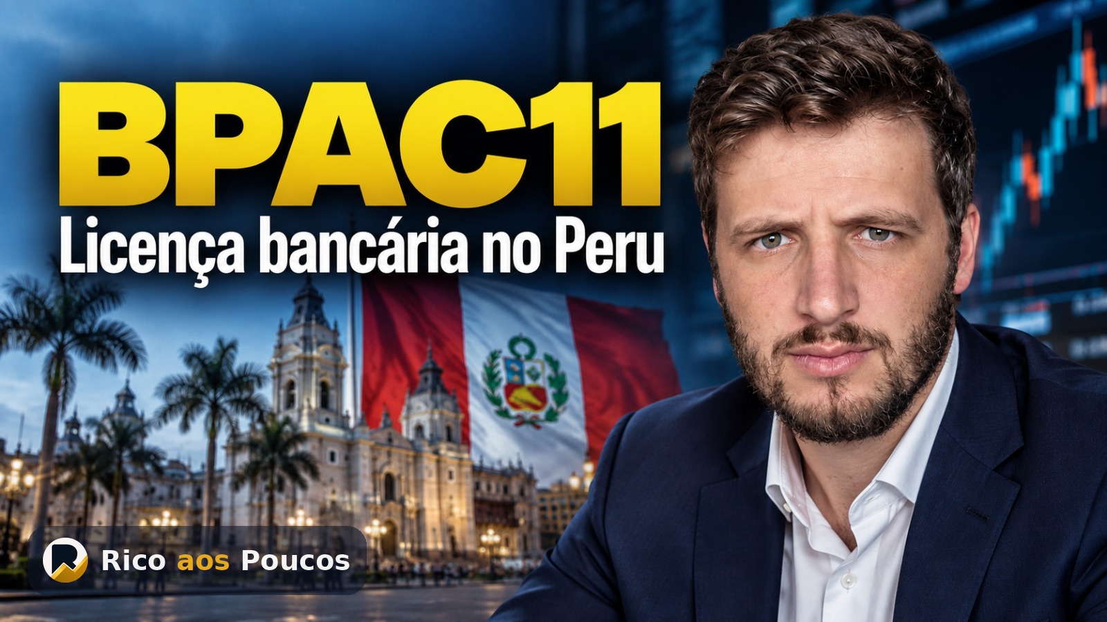 BTG Pactual (BPAC11) ganha licença bancária no Peru — e o que muda para o acionista
