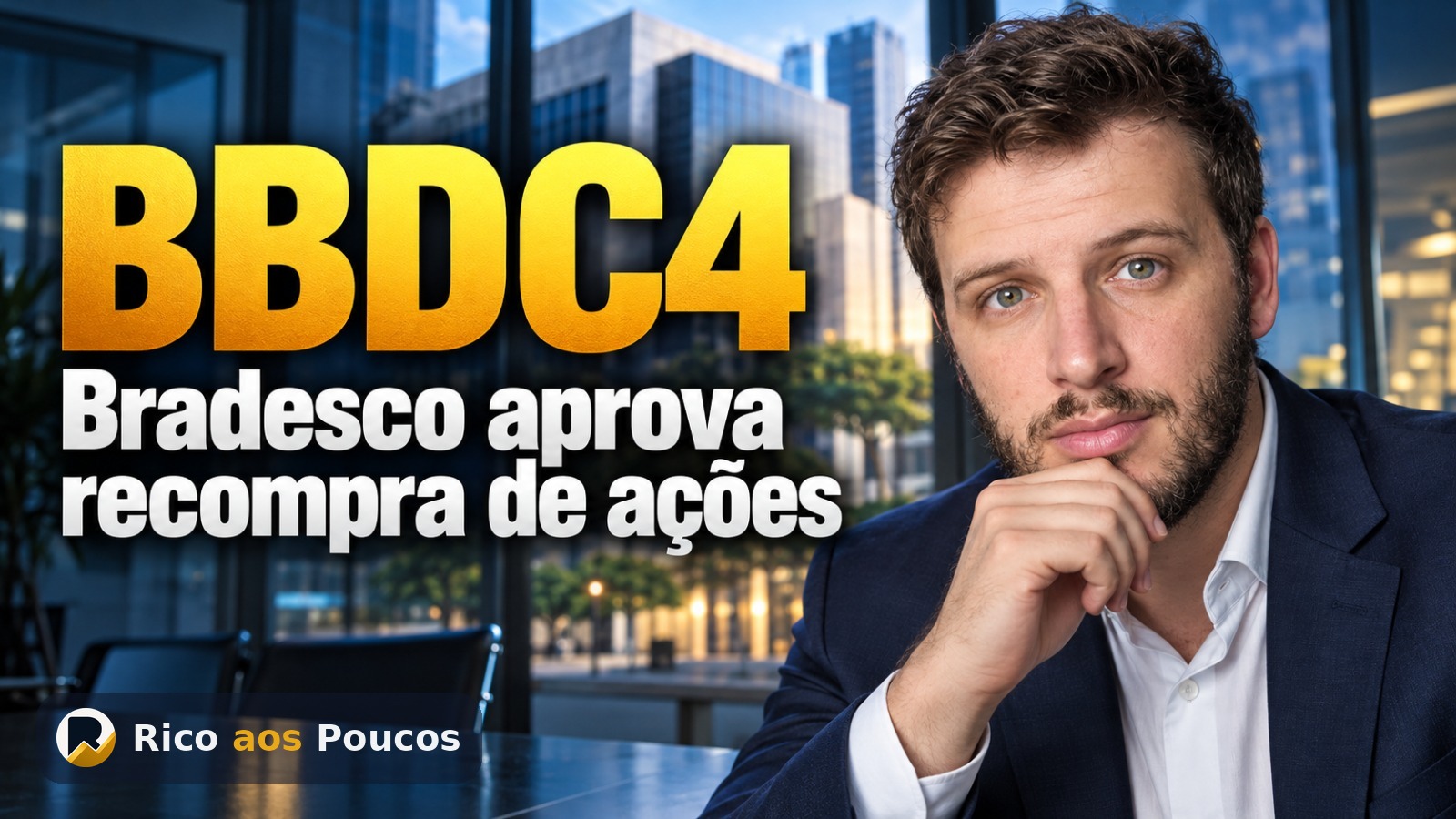 BBDC4: Bradesco aprova recompra de 106,6 mi de ações
