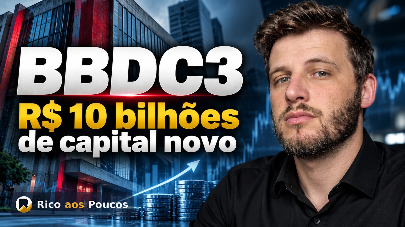 O que aconteceu com o aumento de capital do Bradesco (BBDC3) — Conselho homologa R$ 10 bilhões e define próximos passos