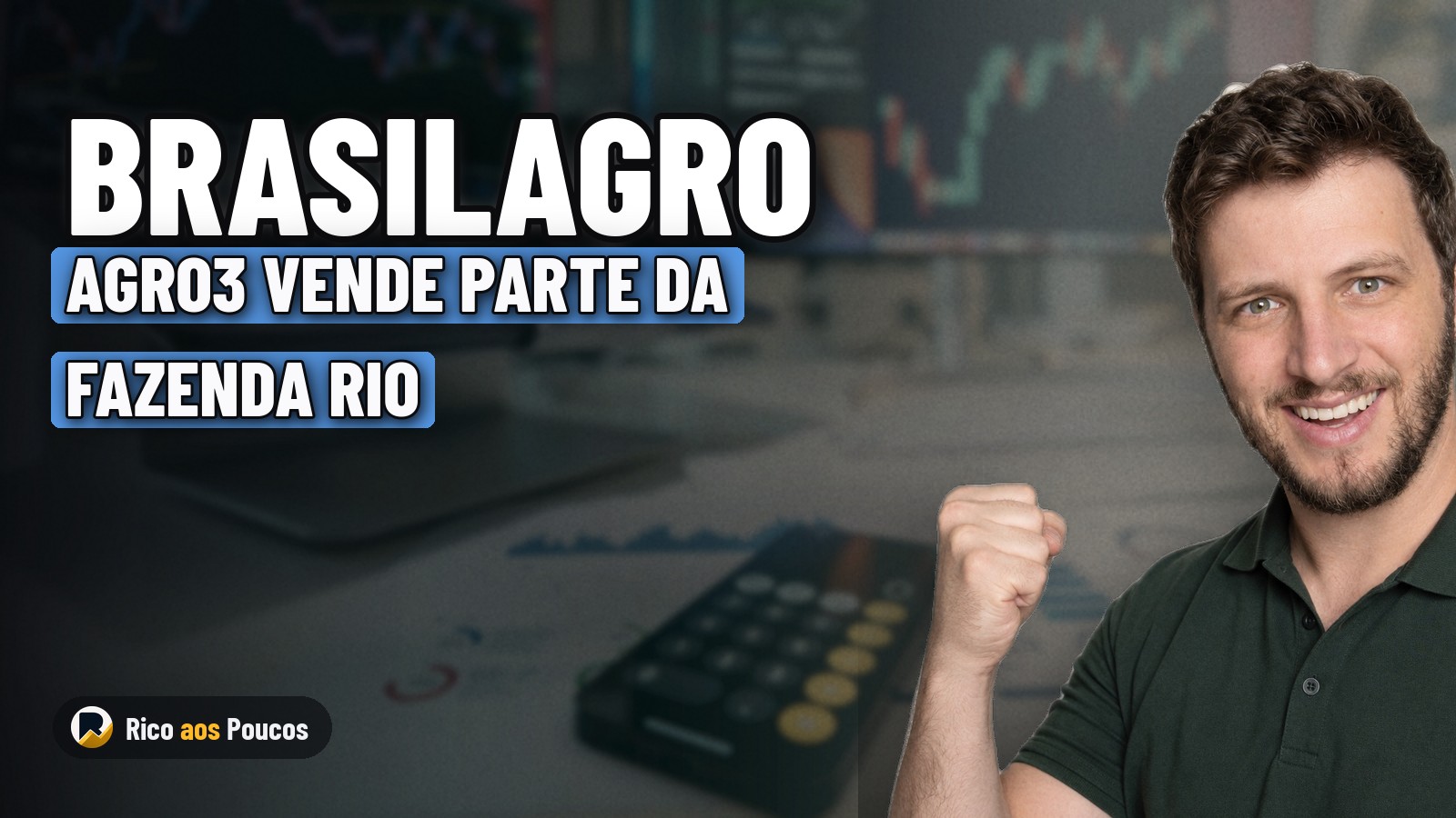O que aconteceu com a AGRO3: BrasilAgro vende terras na Bahia por R$ 96,4 milhões