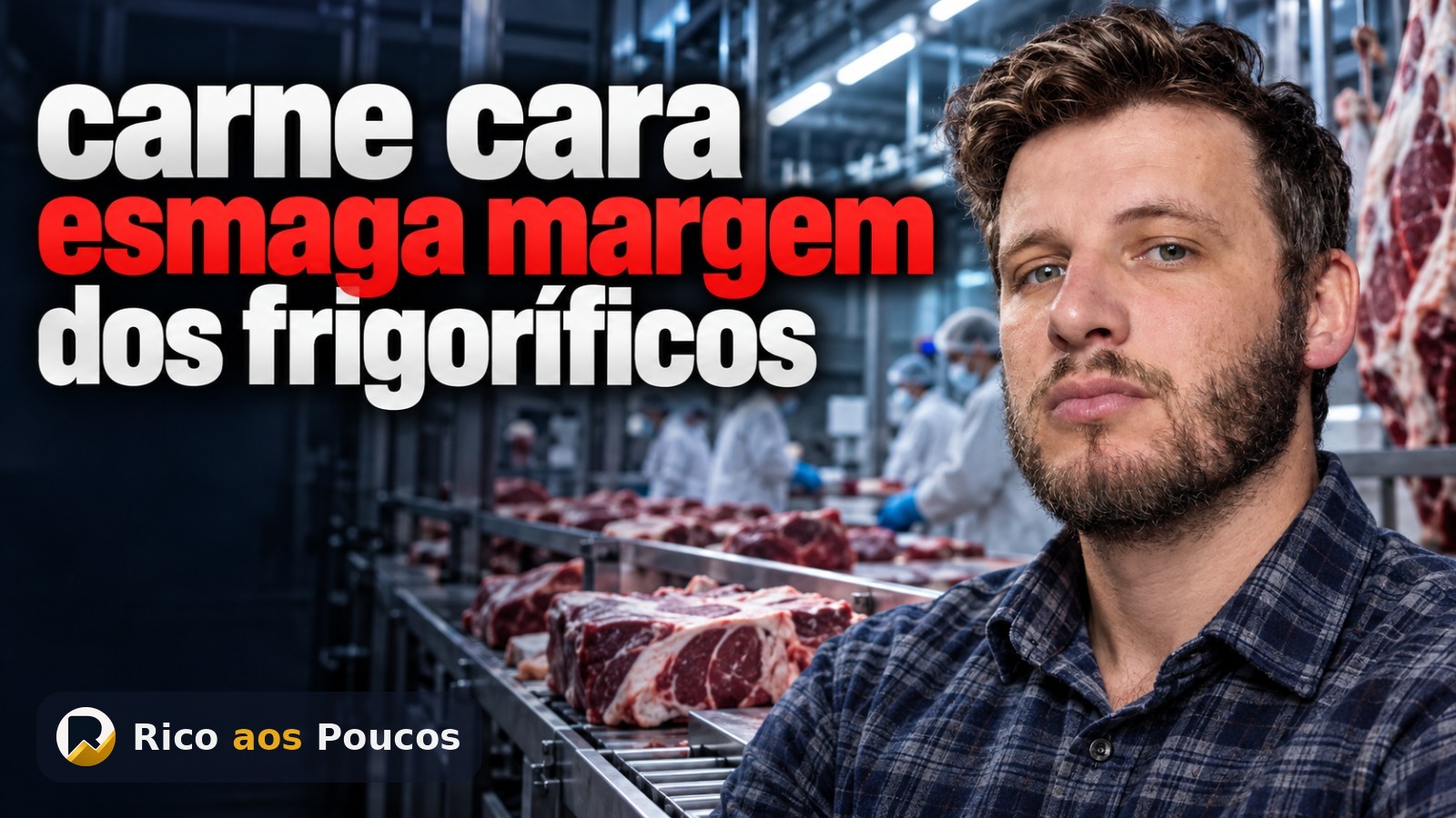 Por que carne mais cara no mercado aperta o lucro dos frigoríficos