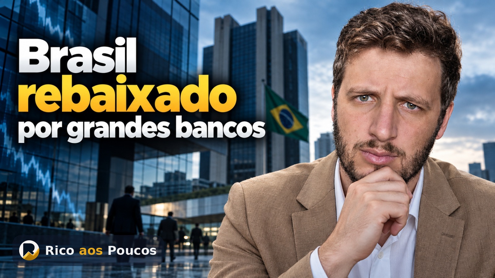 Citi e BCA Research rebaixam ativos brasileiros