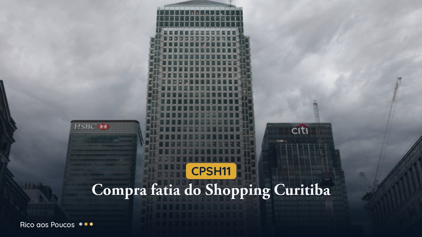 CPSH11 compra fatia do Shopping Curitiba