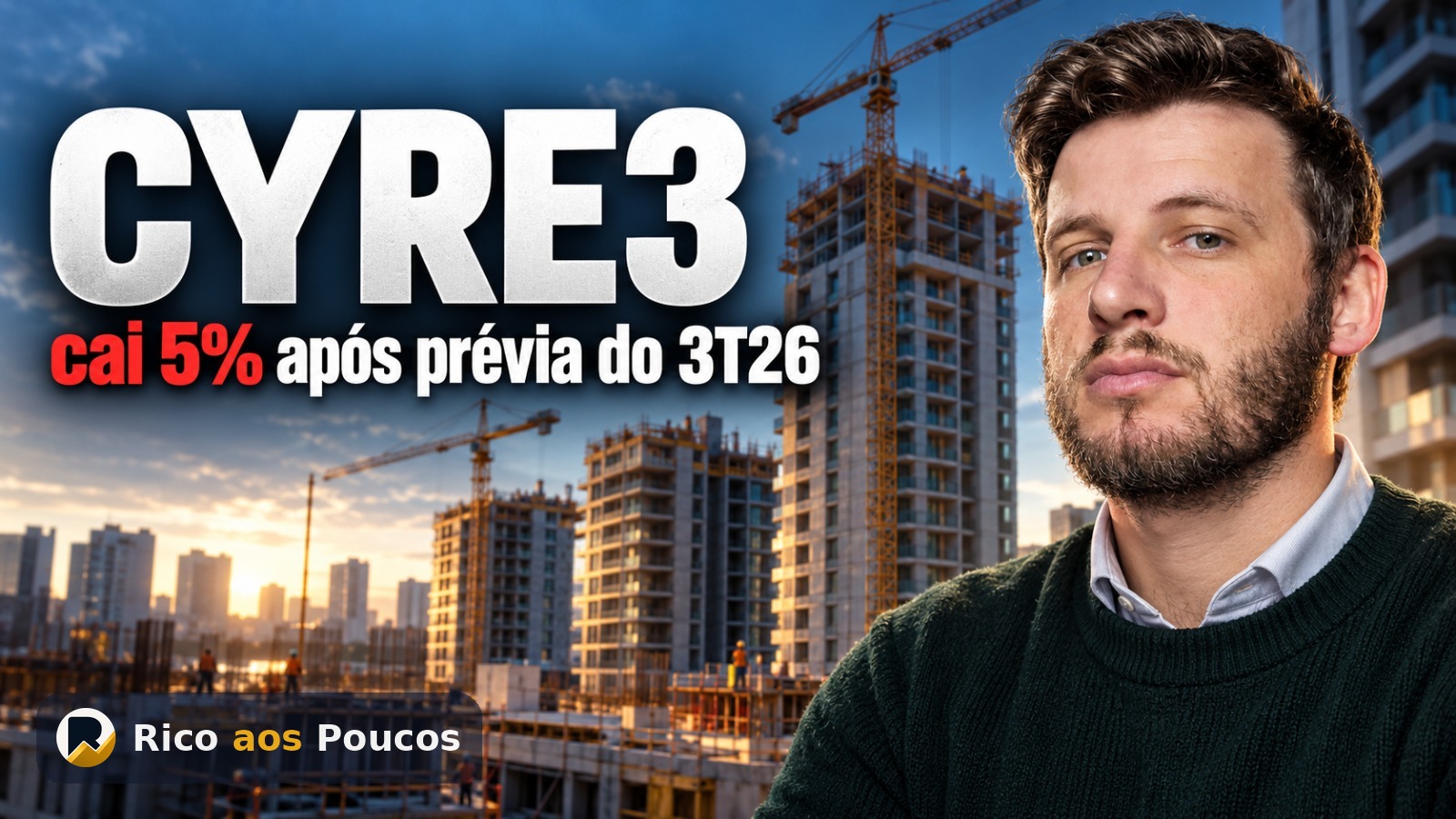 Por que as ações da Cyrela (CYRE3) estão caindo