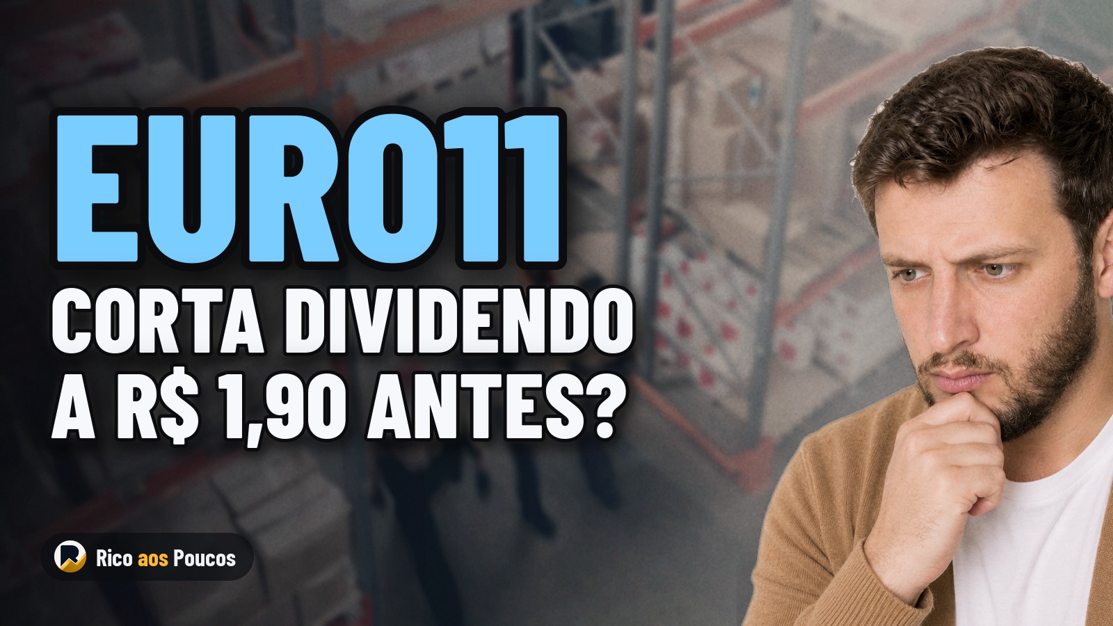 Por que o dividendo do EURO11 caiu para R$ 1,90 antes da hora — e o que esperar em setembro