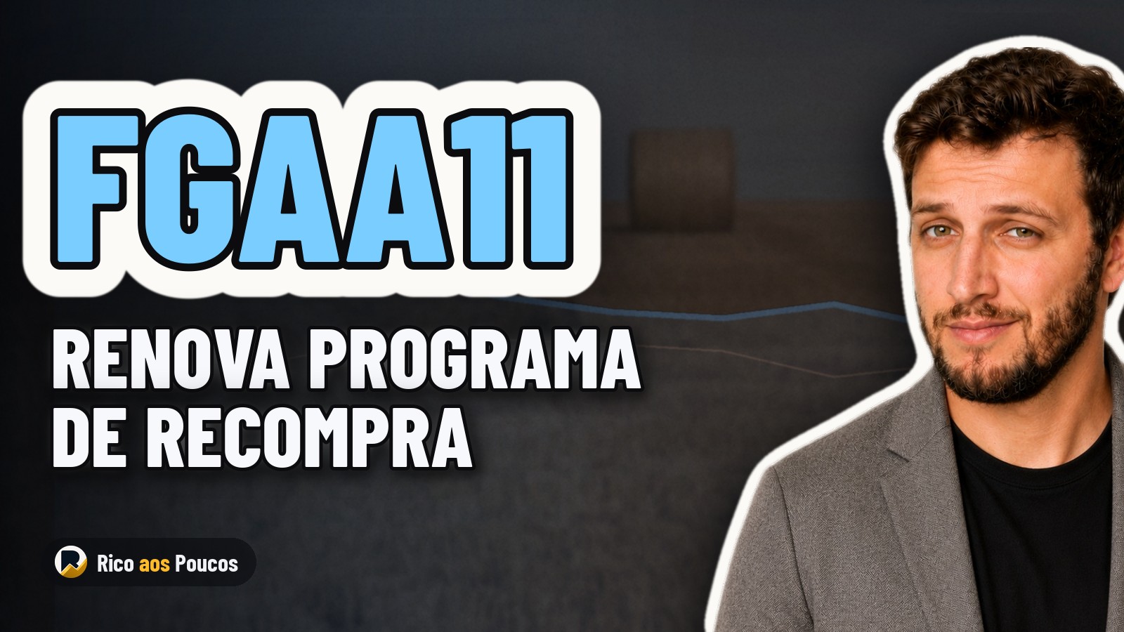 FGAA11: novo programa de recompra de até 4,4 milhões de cotas — vale a pena?