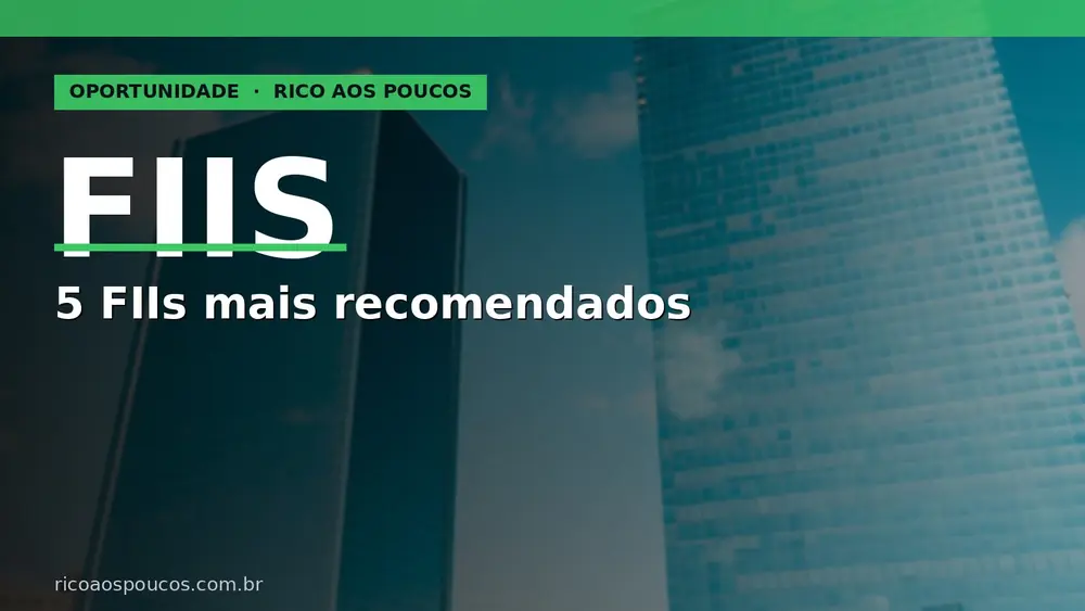 FIIs mais recomendados para junho de 2026