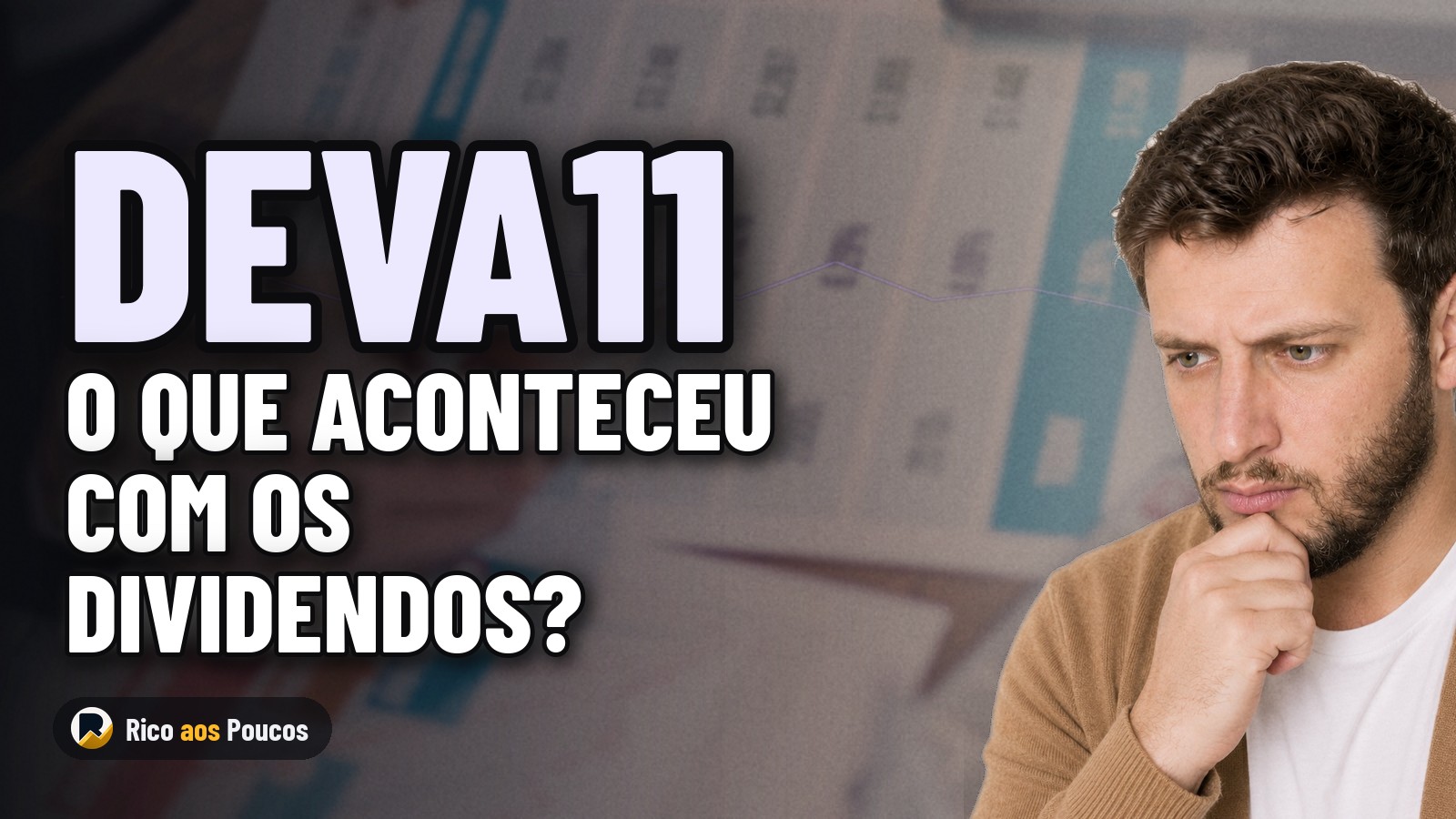 DEVA11 dividendos de agosto 2026: o que aconteceu com o resultado