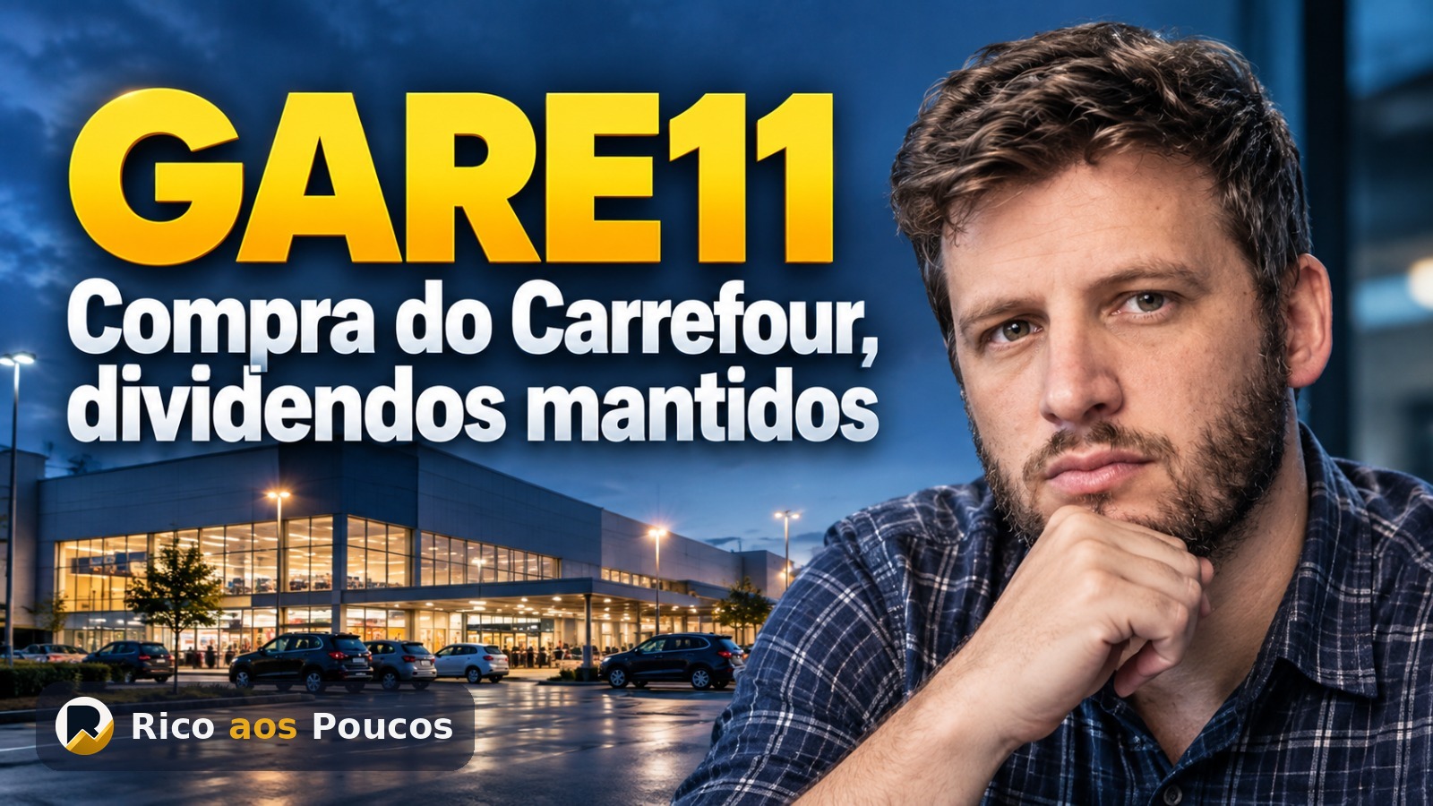 GARE11 compra imóvel do Carrefour e mantém dividendos