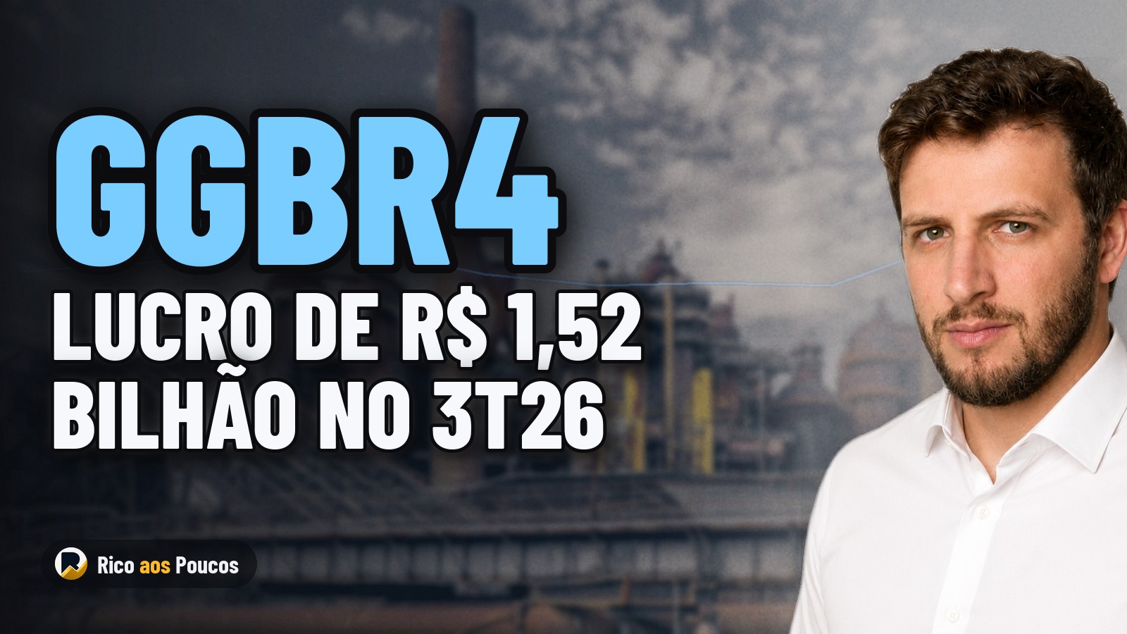GGBR4: lucro da Gerdau salta 39,7% no 3T26