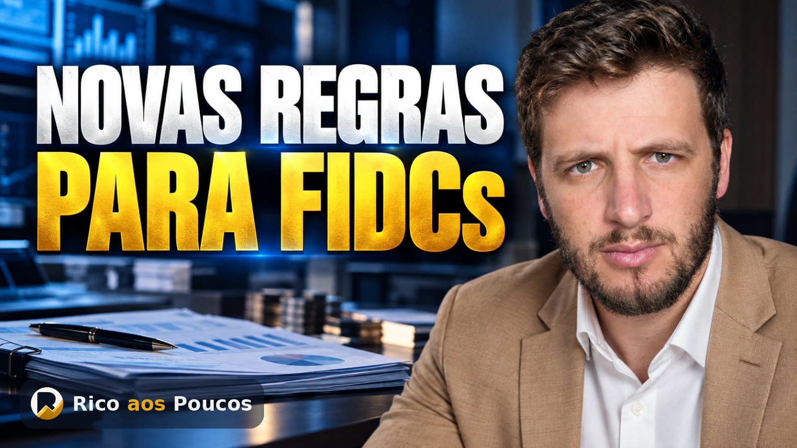 Governo e Banco Central apertam as regras dos FIDCs — o que muda para o investidor de renda fixa