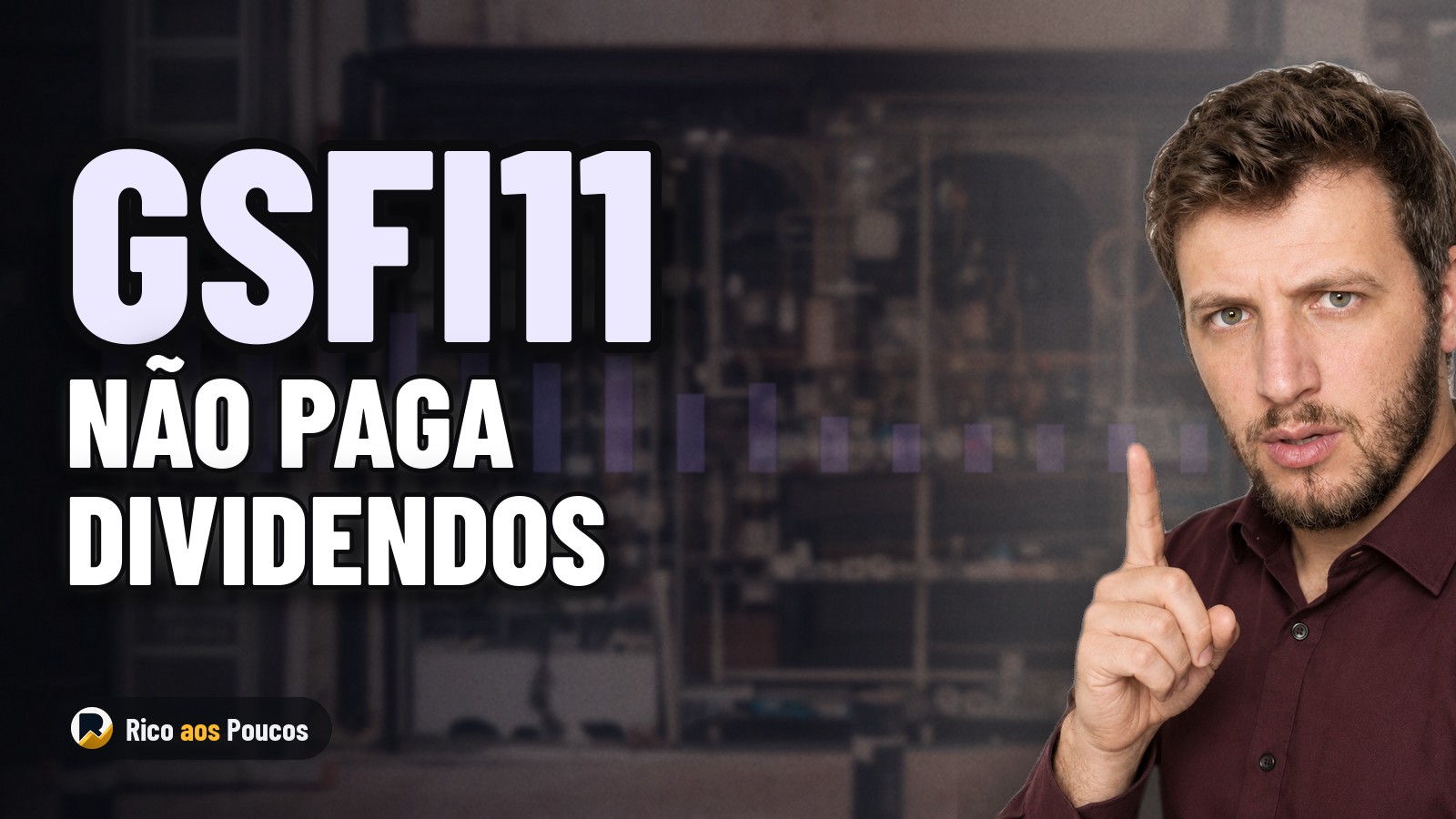 GSFI11: por que o fundo não paga dividendos em agosto de 2026