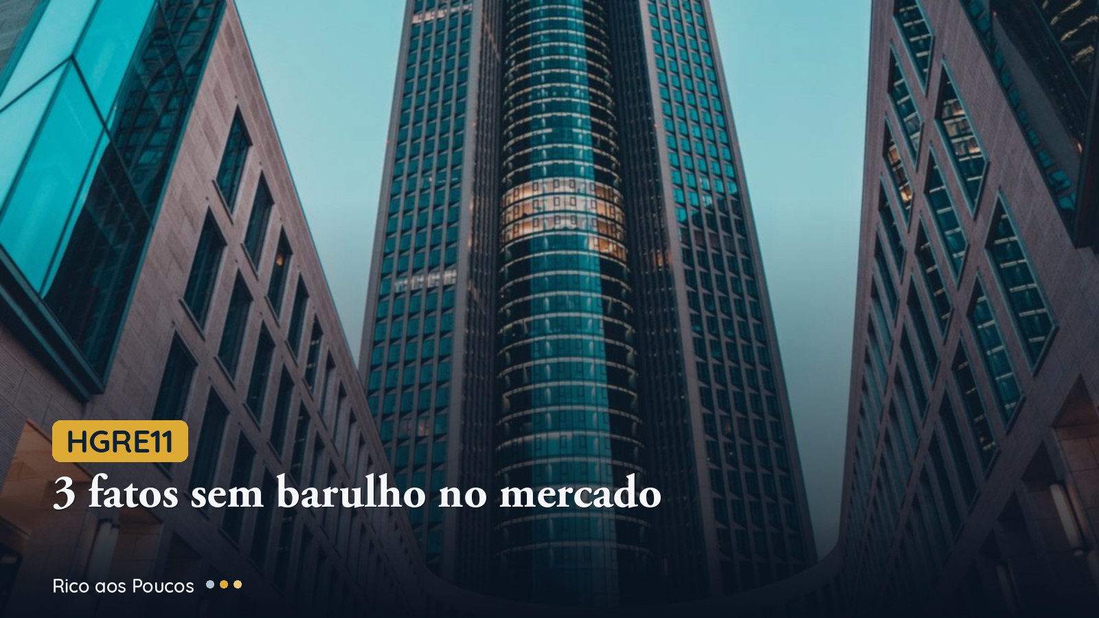 HGRE11: venda no Berrini, distrato do Alegria e o dividendo de R$ 1,50