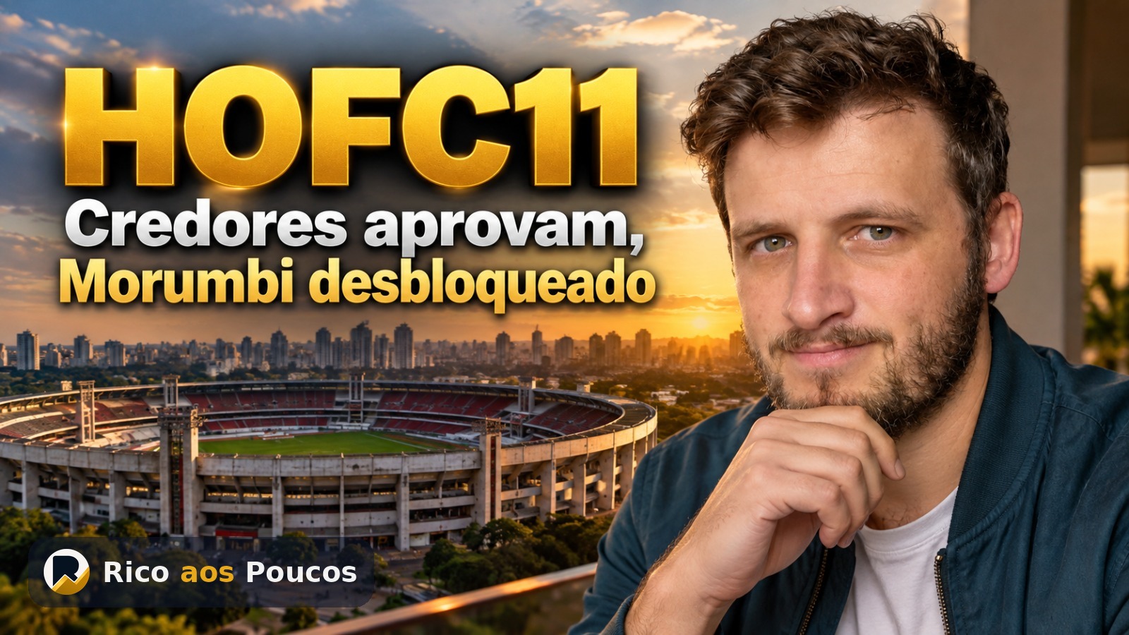 O que aconteceu com o HOFC11: credores aprovam acordo e venda do Morumbi destrava