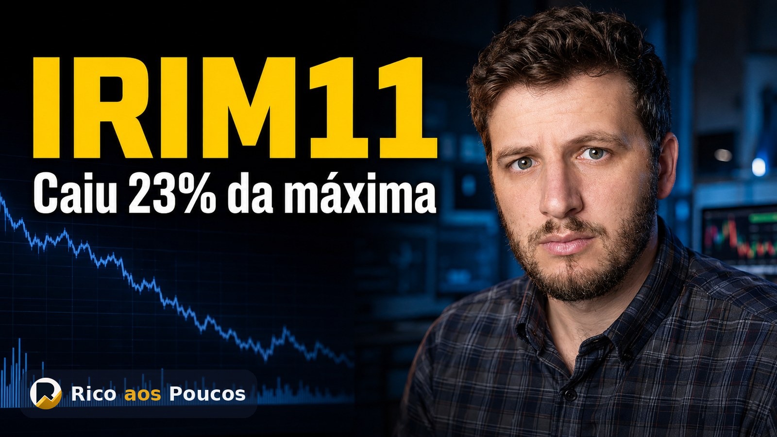 Por que o IRIM11 caiu 23% da máxima de 12 meses