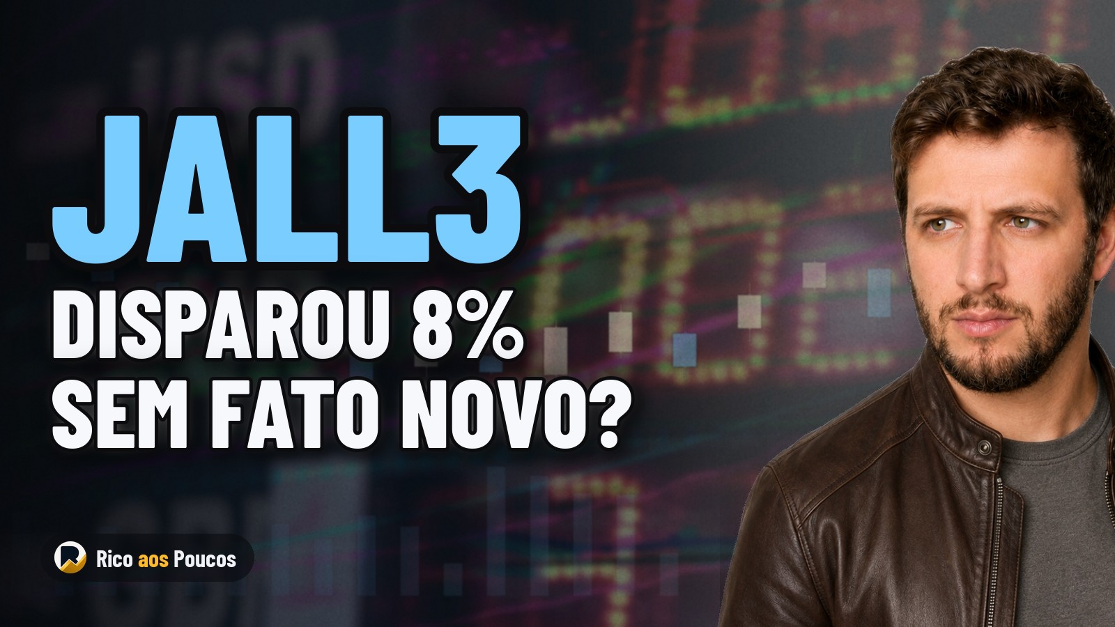 Por que a ação JALL3 disparou 8,16% hoje — não encontramos fato novo divulgado
