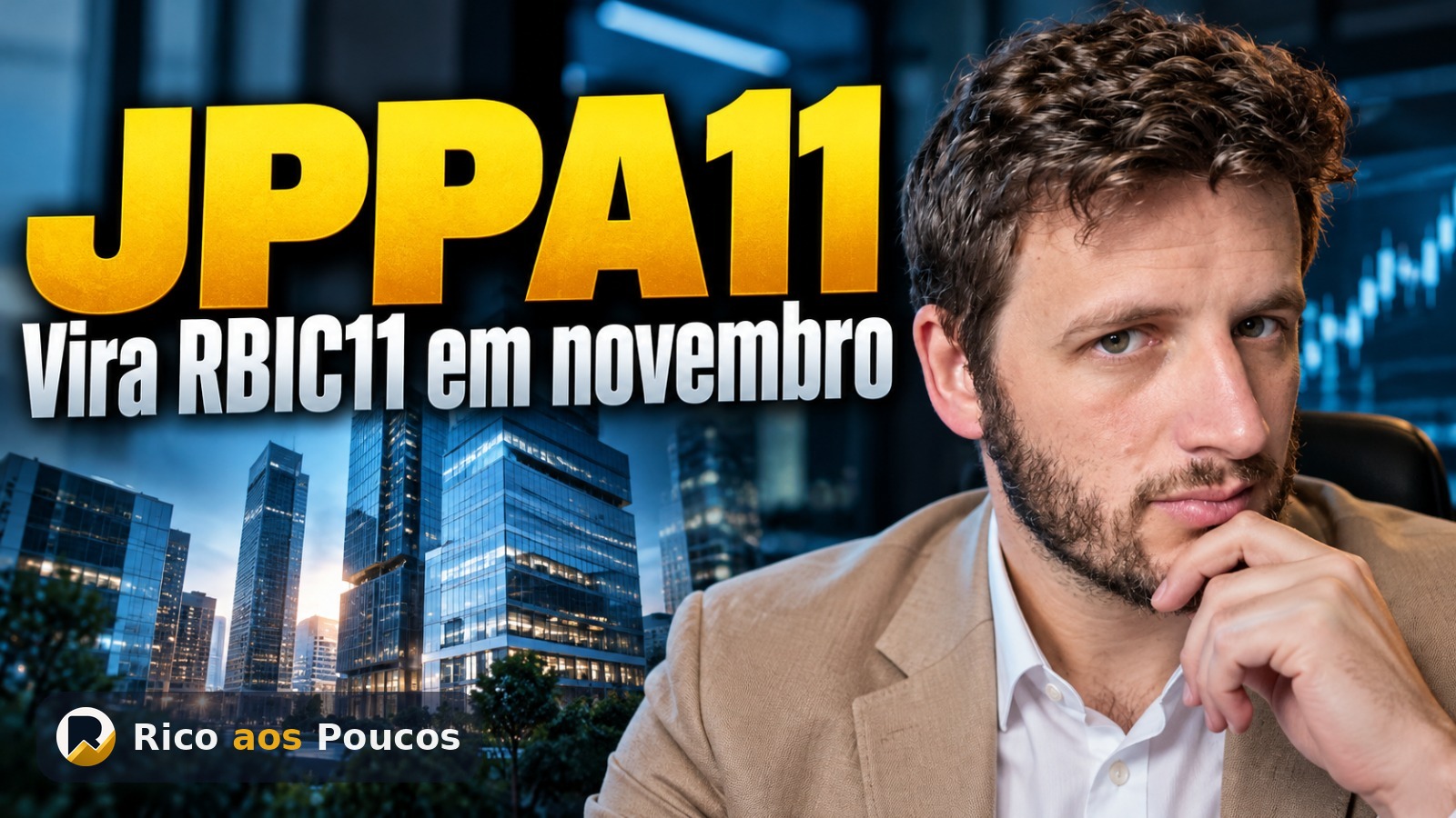 JPPA11: o que é o fundo imobiliário — e por que o ticker muda para RBIC11 em 9 de novembro de 2026