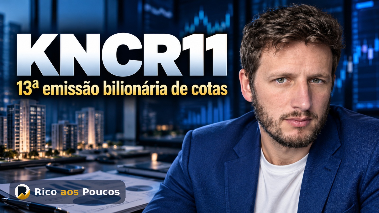 KNCR11 anuncia 13ª emissão: o que muda para quem quer o rendimento mensal