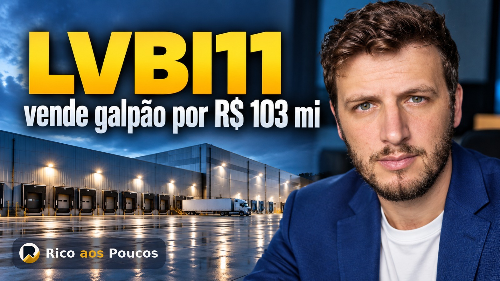 LVBI11 vende galpão por R$ 103,7 milhões — o que muda para o cotista?