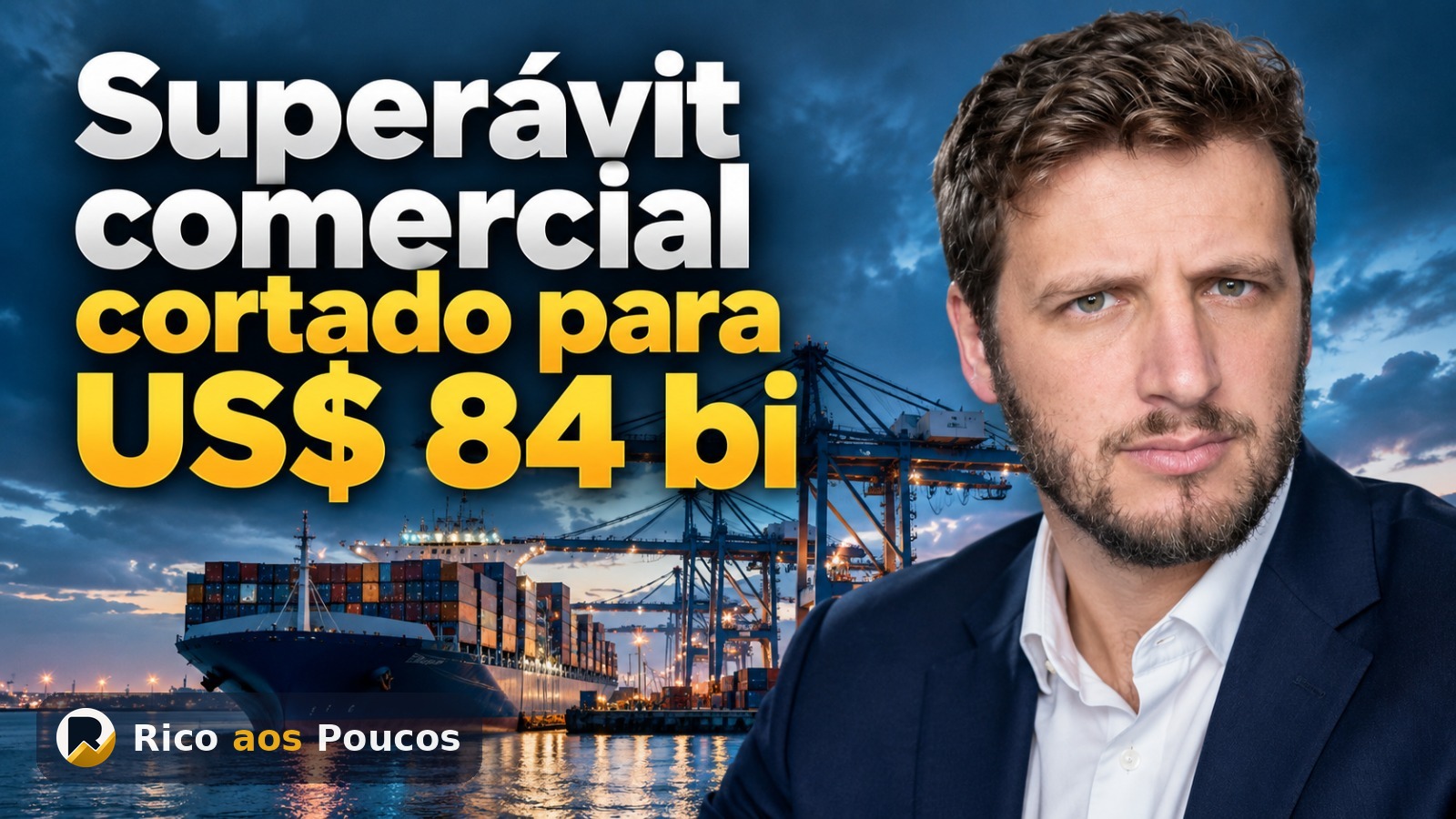 O governo reduziu o superávit comercial para 2026