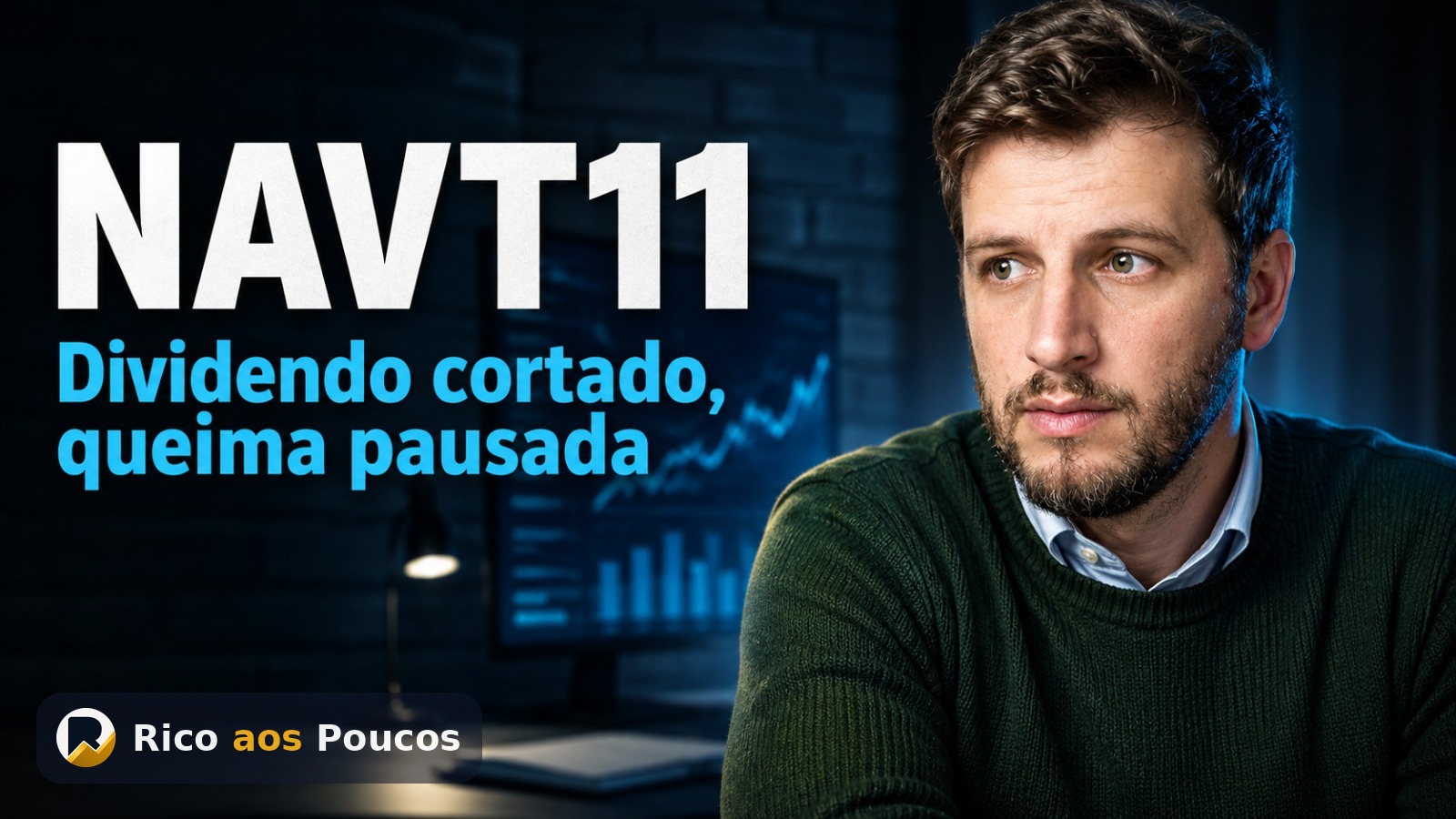 NAVT11: quanto paga de dividendo em julho de 2026 e o que mudou no relatório gerencial
