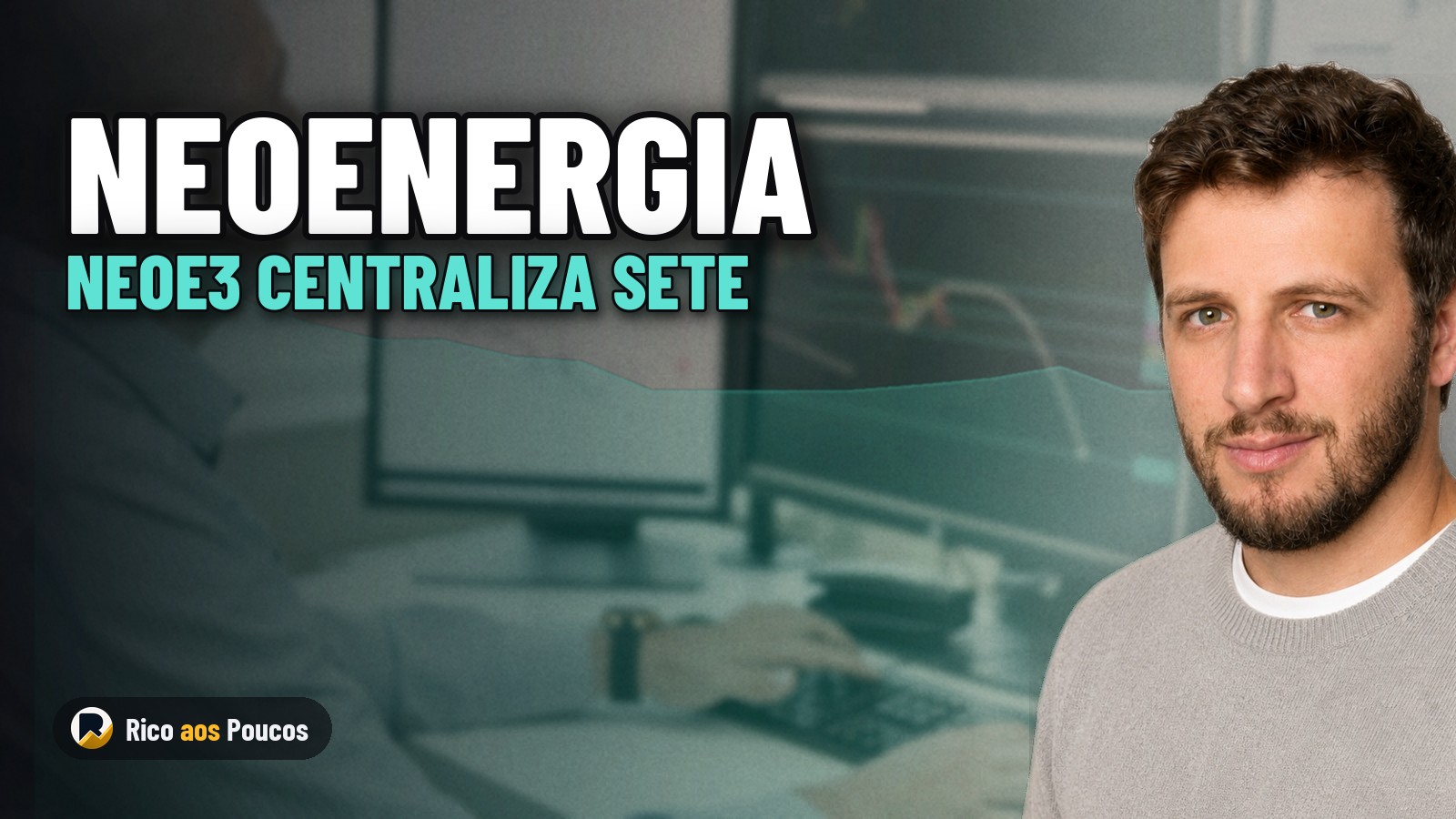 O que aconteceu com a ação NEOE3 após a Neoenergia assumir o controle da Neoenergia Transmissão