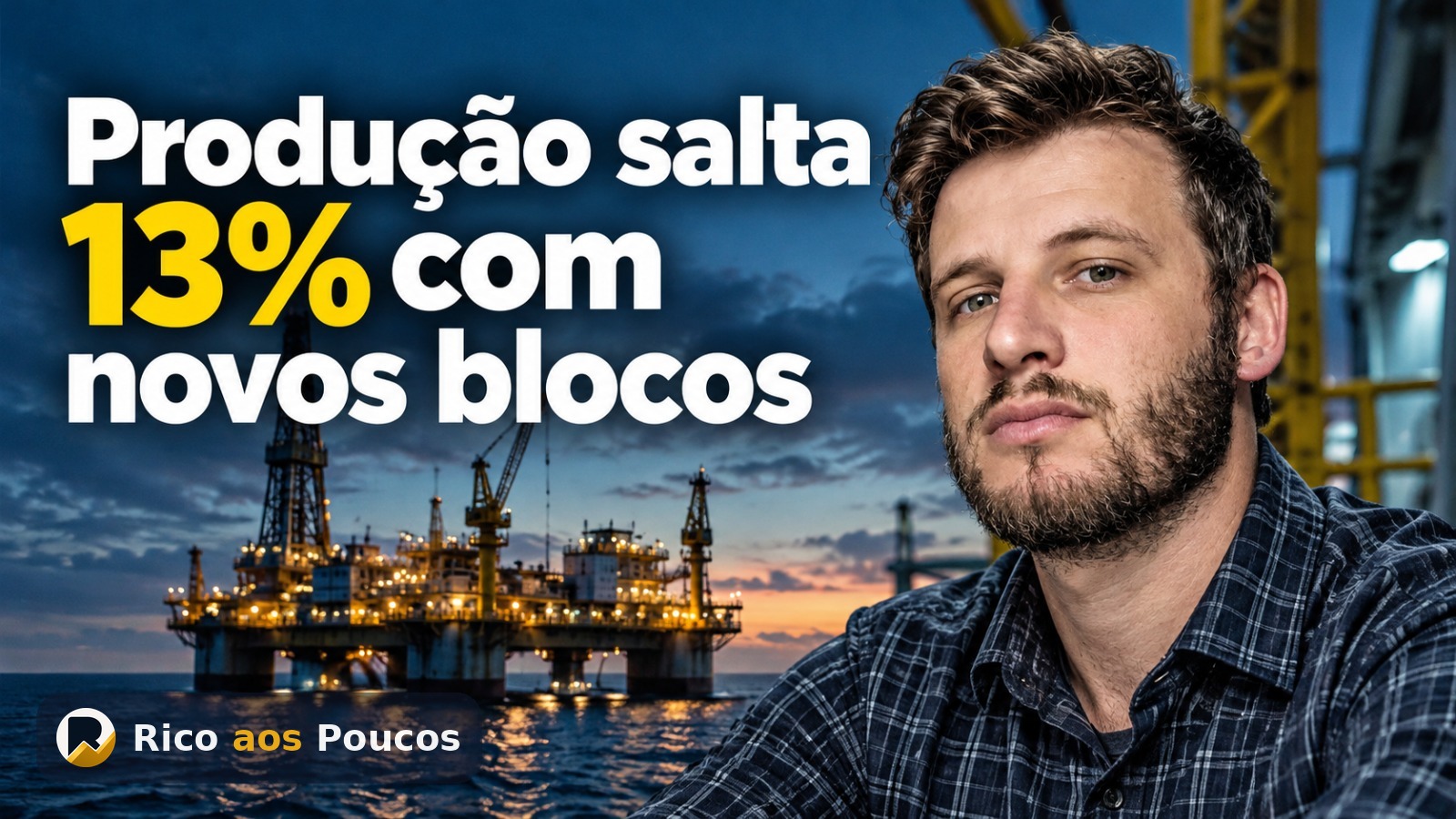 Ação PETR3: pré-sal puxa alta de 13% na produção e Petrobras arremata novos blocos
