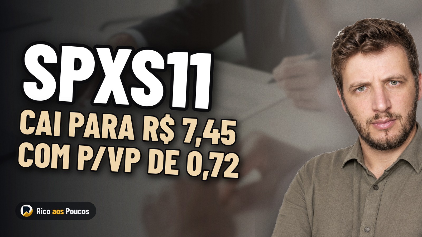 SPXS11 despenca para R$ 7,45 com P/VP a 0,80 — o que aconteceu com o fundo da SPX?