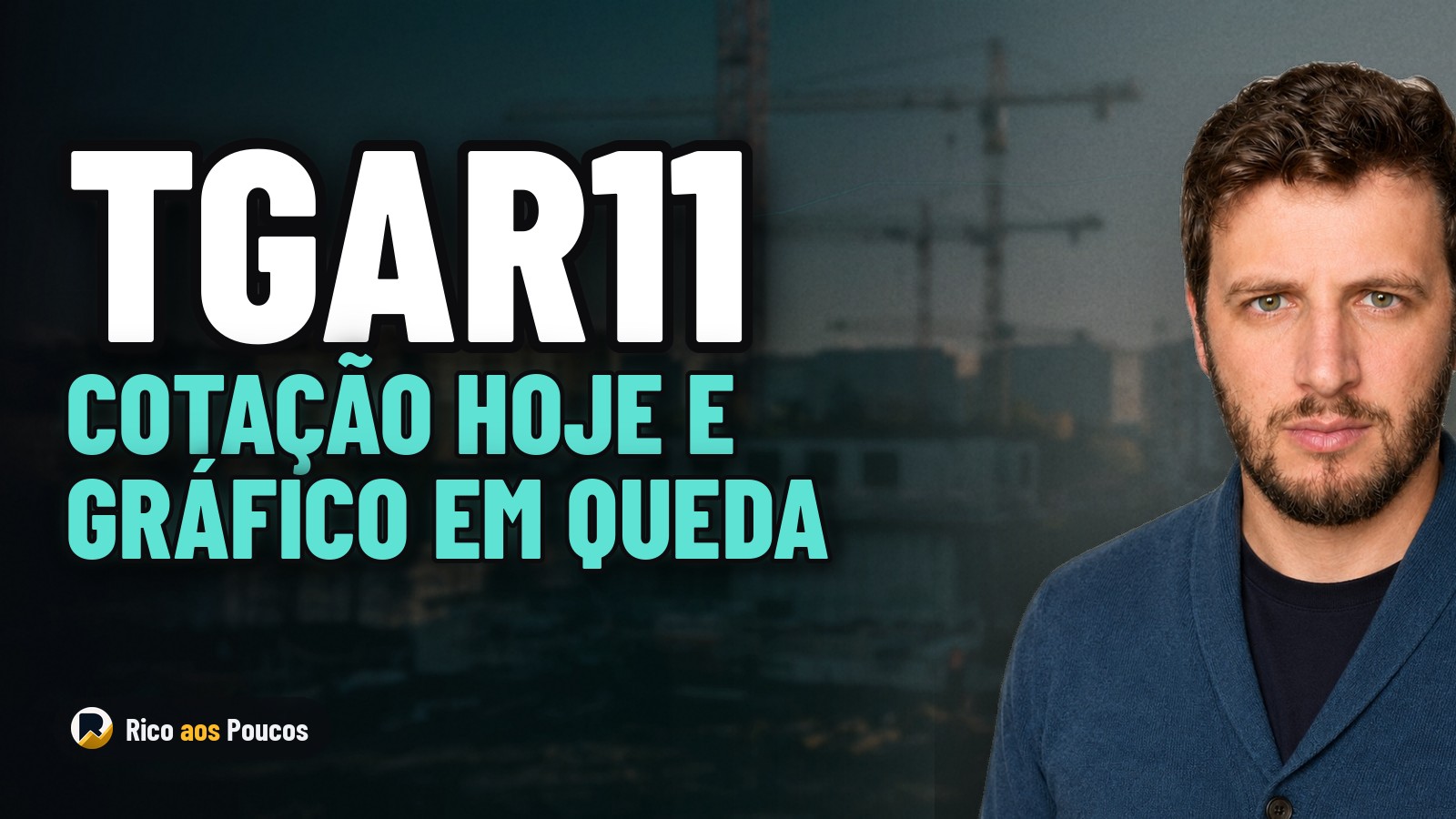 TGAR11 cotação hoje e gráfico em queda: o que levou o fundo a liderar o tombo de até 17% dos FIIs