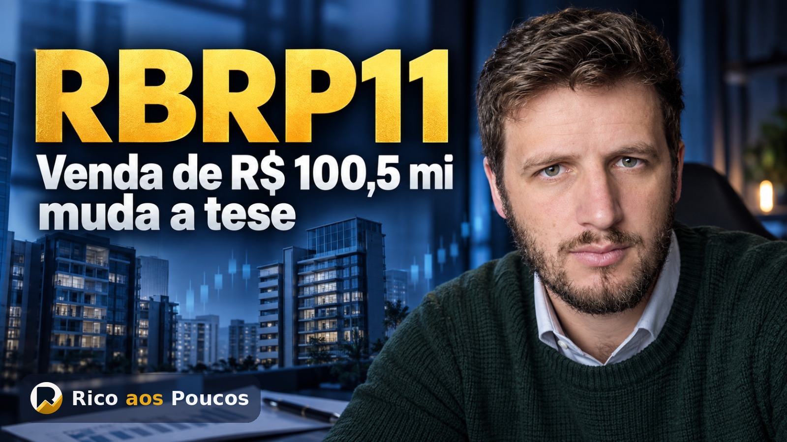 O que aconteceu com o RBRP11: venda de R$ 100,5 milhões do Jacks Rabinovich muda a tese