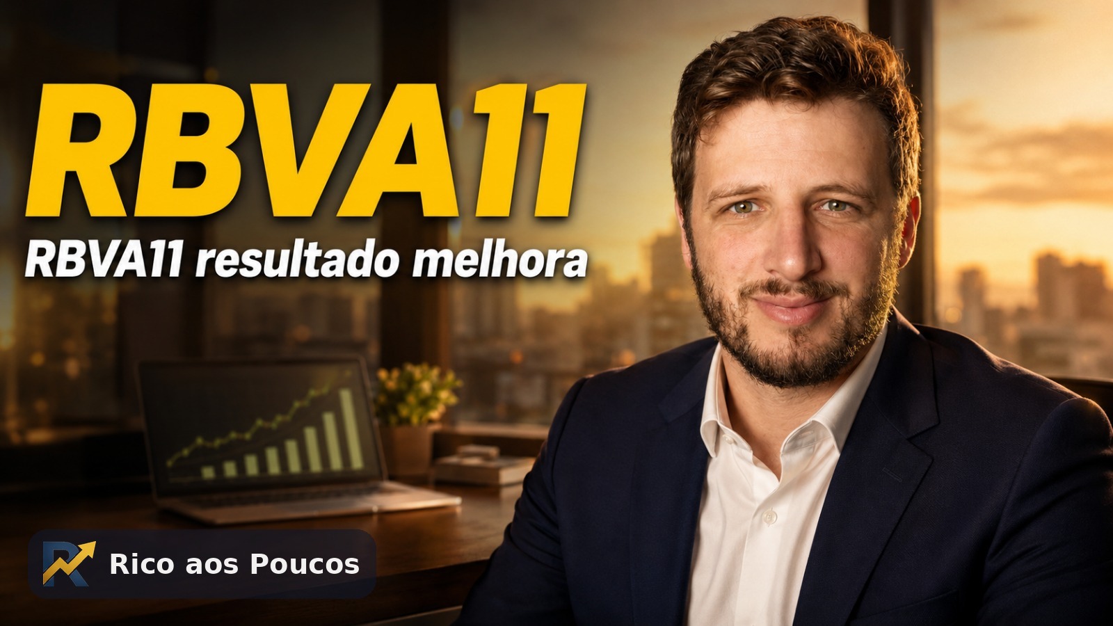 RBVA11: Resultado Recorrente Sobe para R$ 0,11