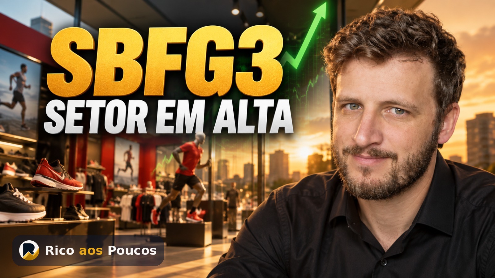 Por que a SBFG3 (Centauro) subiu 6% hoje — e quanto disso é dela
