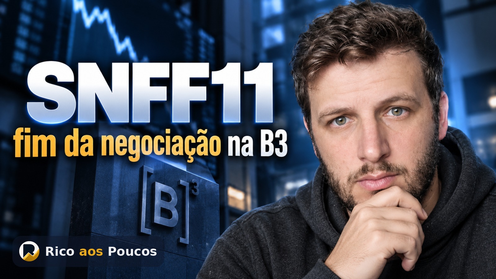 O que aconteceu com o SNFF11: fim das negociações na B3 e o imposto de renda que pode morder seu bolso