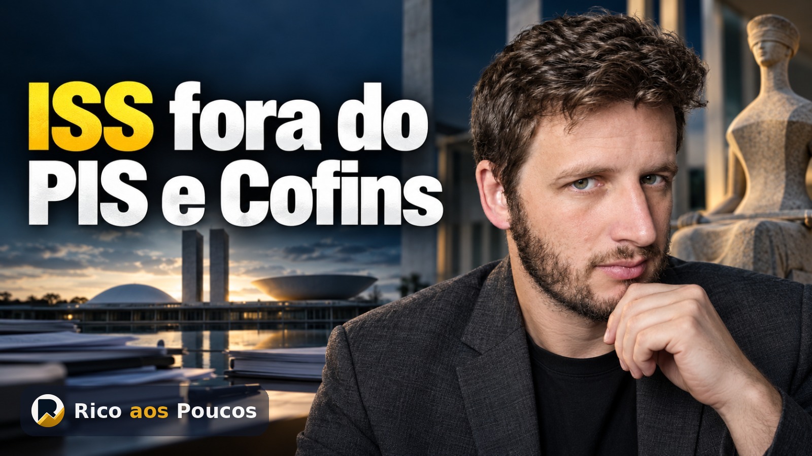 STF exclui ISS da base do PIS e Cofins — a vitória de R$ 34,5 bi e o impacto para o investidor