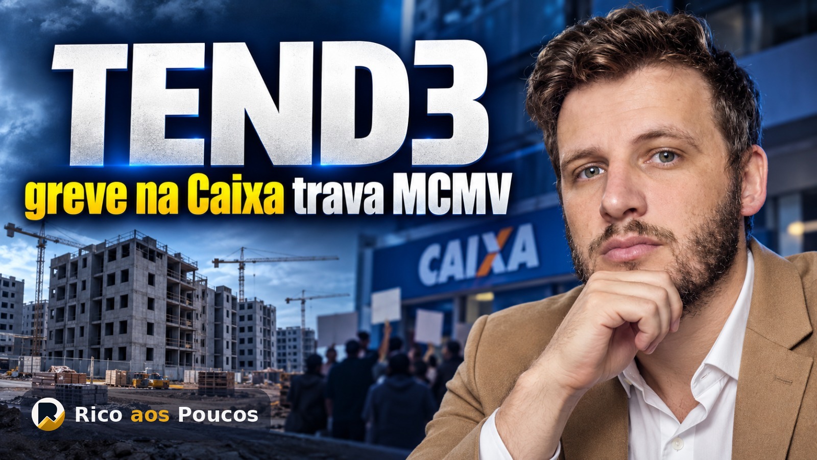 TEND3 despenca 7%: greve da Caixa trava o MCMV e o mercado cobra o preço
