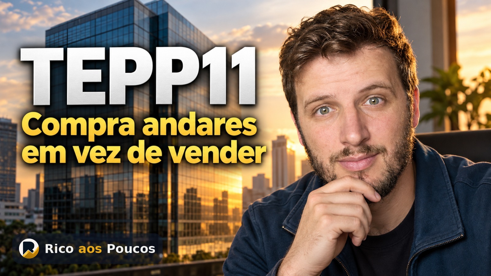 O que aconteceu com o TEPP11: fundo compra mais andares na Torre Sul por R$ 10,77 milhões — e não vende
