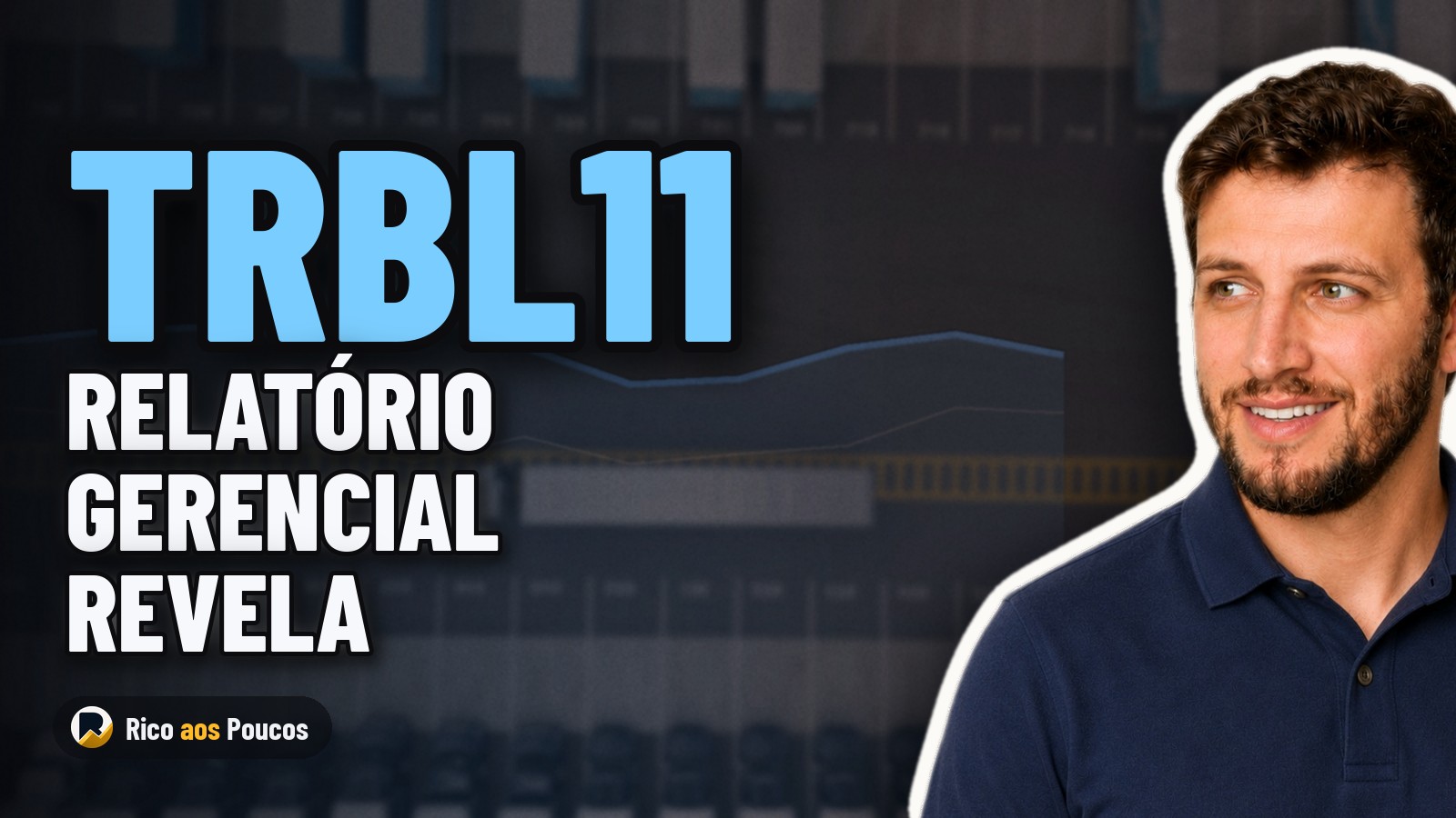 TRBL11: relatório gerencial de agosto de 2026 revela resultado de R$ 0,54 por cota — e avanço na reciclagem