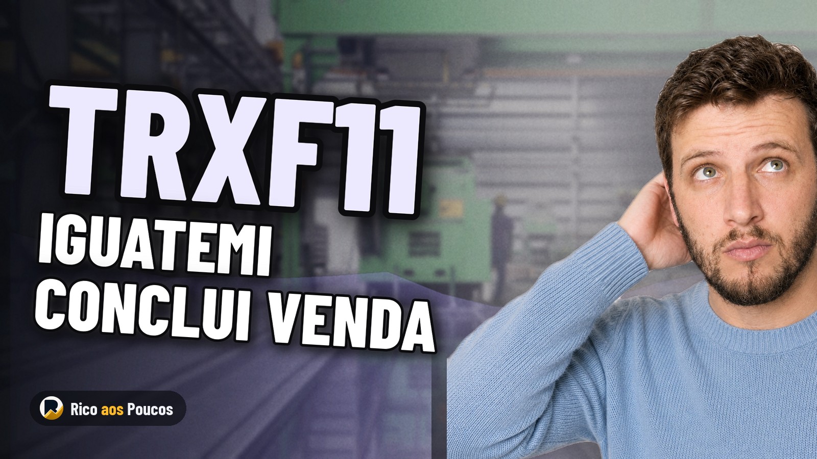 O que aconteceu com a ação IGTI11 após a Iguatemi concluir a venda de R$ 876 milhões em ativos?
