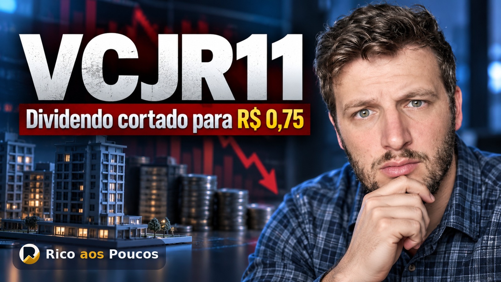VCJR11 despenca dividendo para R$ 0,75 — O que aconteceu?