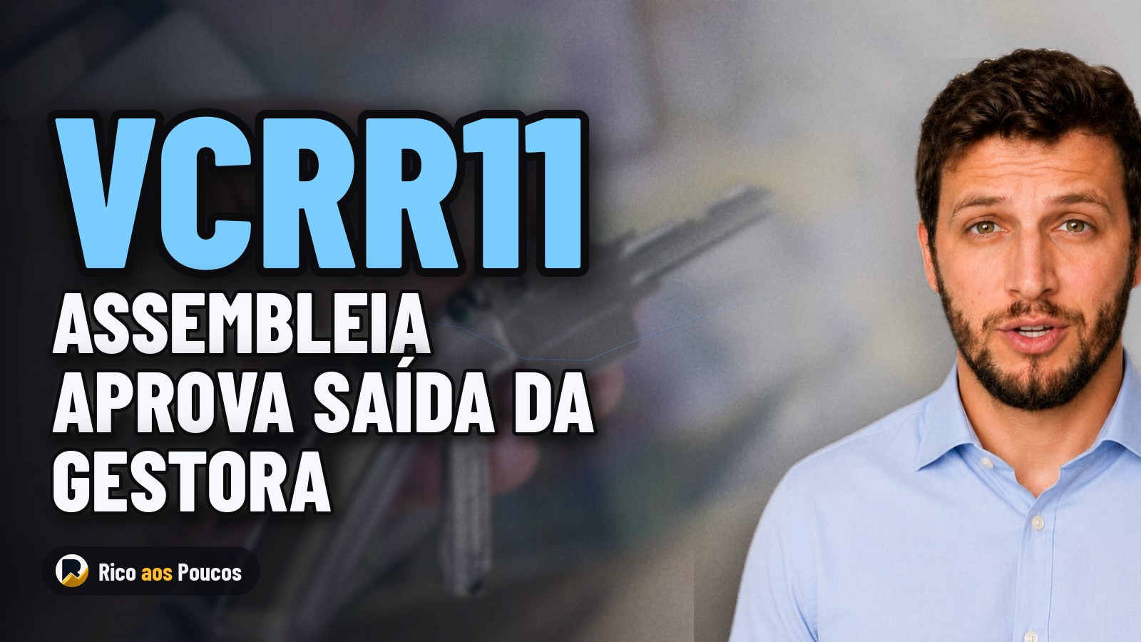 VCRR11 assembleia aprova saída do Pátria e Altavista assume
