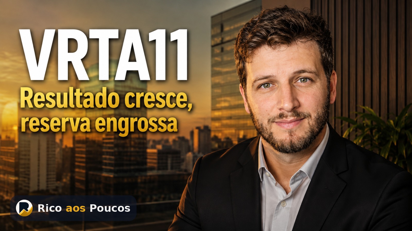 VRTA11: resultado de R$ 1,05 por cota engorda a reserva, mas RJ da Casas Bahia ascende alerta