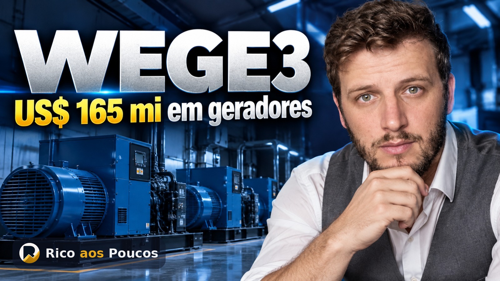 WEGE3 investe US$ 165 milhões para multiplicar capacidade de geradores
