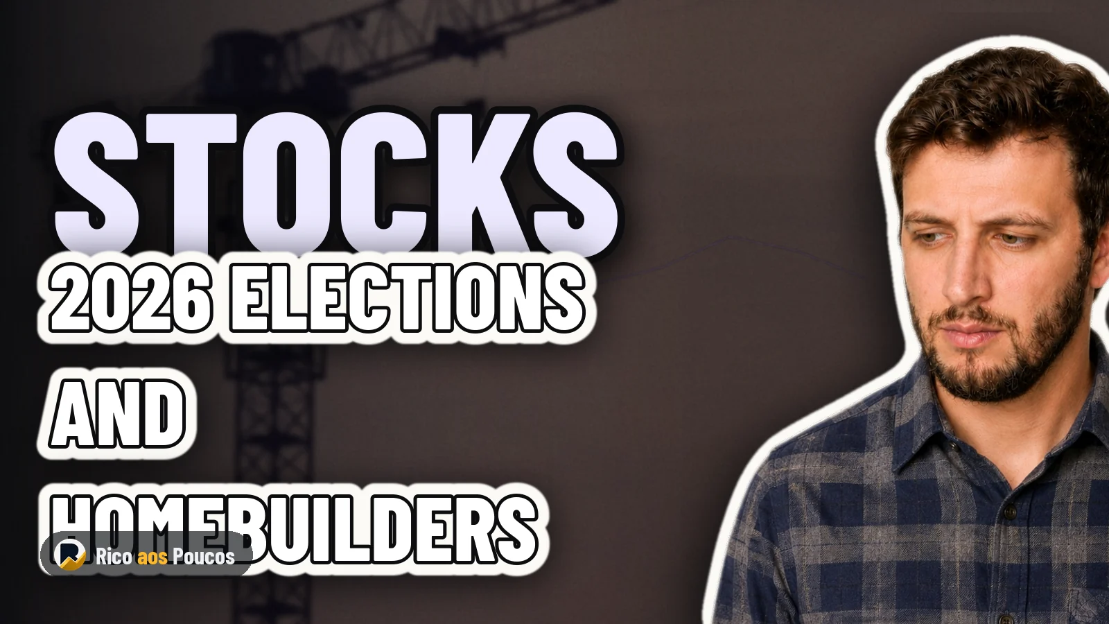 What Do the 2026 Elections Mean for Brazilian Homebuilder Stocks?