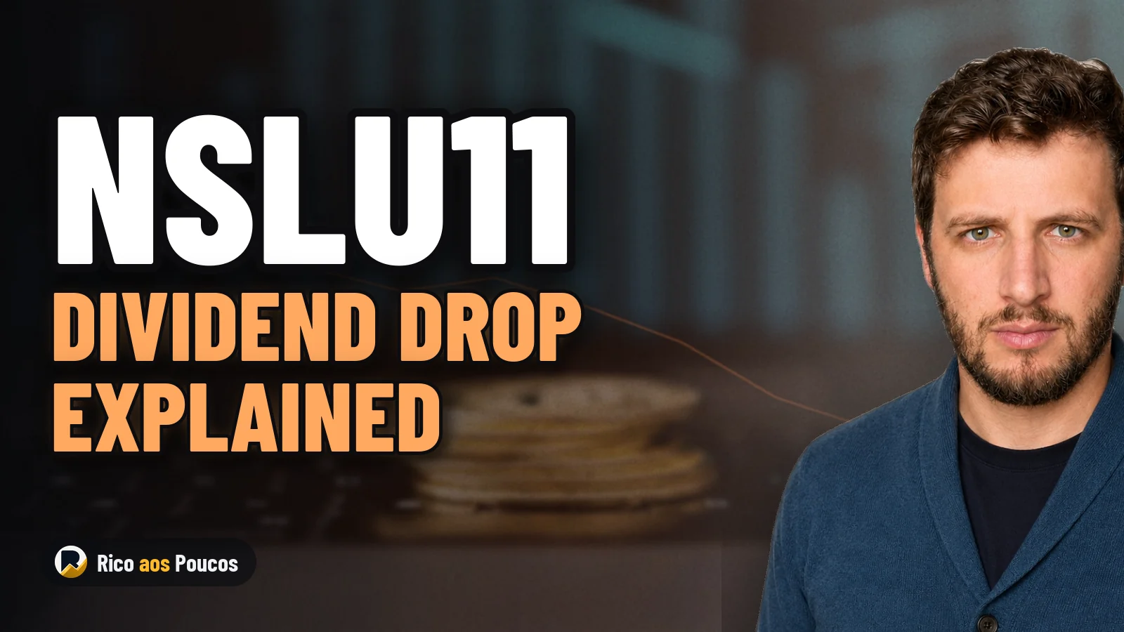 Why the 29% Drop in NSLU11 Dividends Is Not a Problem