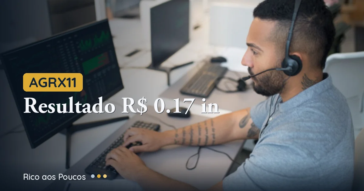 AGRX11: Resultado R$ 0,17 em Junho e Waiver CAM em Julho