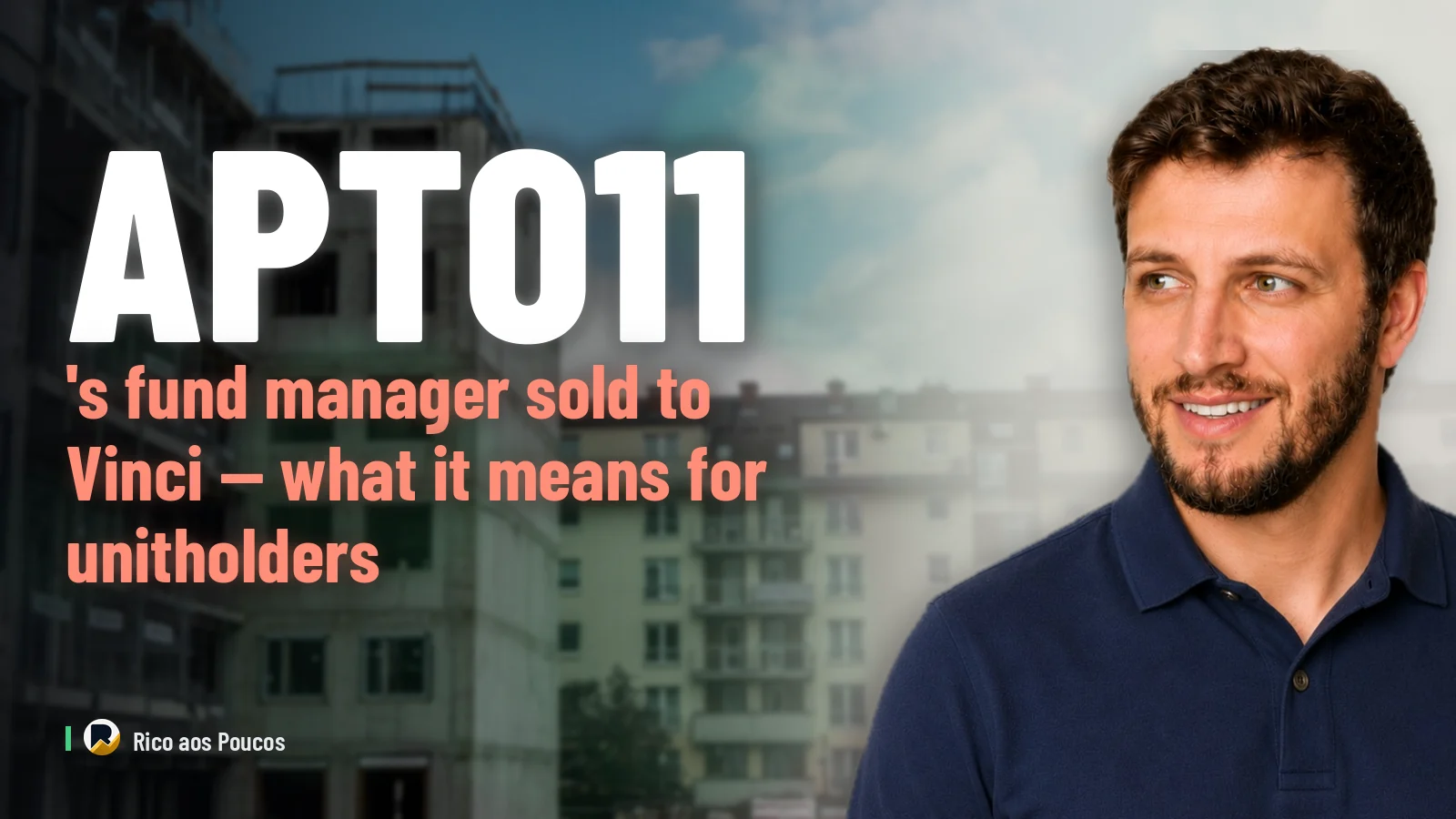 APTO11's fund manager sold to Vinci — what it means for unitholders