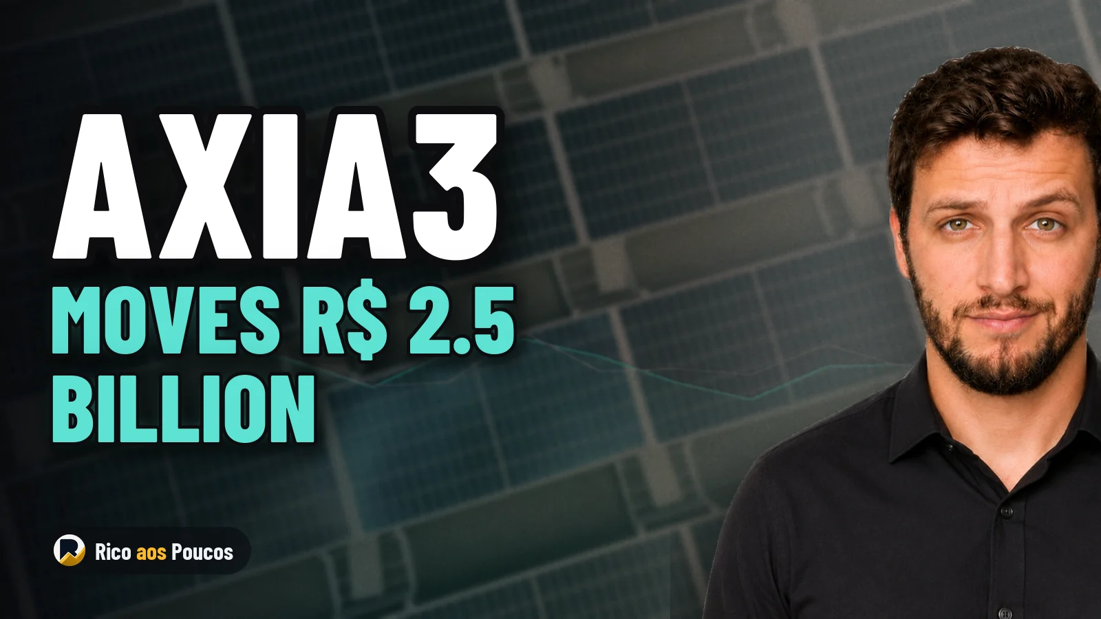 AXIA3 Moves R$ 2.538 Billion Through Share Conversion and Cancellation